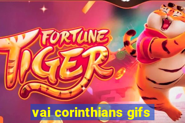 vai corinthians gifs